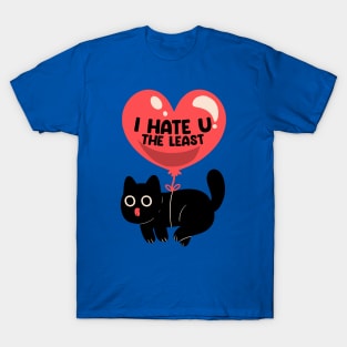 I Hate U The Least by Tobe Fonseca T-Shirt